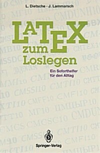Latex Zum Loslegen: Ein Soforthelfer F? Den Alltag (Paperback, 1994)
