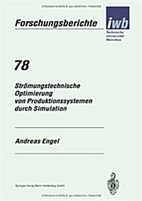 Str?ungstechnische Optimierung Von Produktionssystemen Durch Simulation (Paperback, 1994)