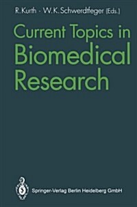 Current Topics in Biomedical Research (Paperback)