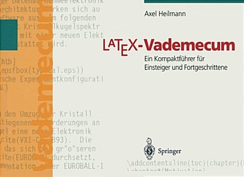 Latex Vademecum: Ein Kompaktf?rer F? Einsteiger Und Fortgeschrittene (Paperback, Softcover Repri)
