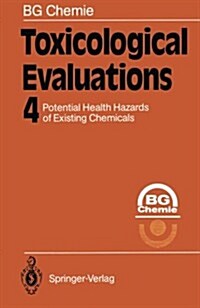 Toxicological Evaluations (Paperback, Softcover Repri)