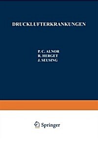 Drucklufterkrankungen (Paperback, Softcover Repri)