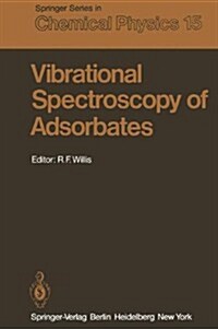 Vibrational Spectroscopy of Adsorbates (Paperback, Softcover Repri)