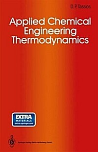 Applied Chemical Engineering Thermodynamics (Paperback, 1993)