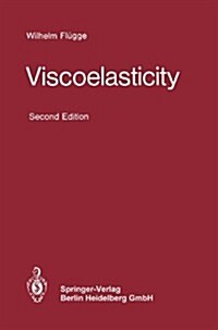 Viscoelasticity (Paperback, 2, 1975. Softcover)