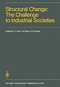 Structural Change: The Challenge to Industrial Societies (Paperback, Softcover Repri)