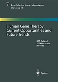 Human Gene Therapy: Current Opportunities and Future Trends (Paperback, Softcover Repri)