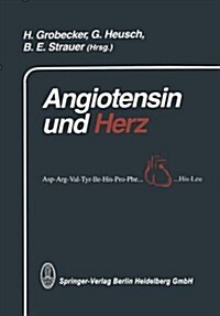 Angiotensin Und Herz (Paperback, Softcover Repri)