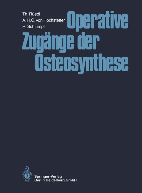 Operative Zug?ge Der Osteosynthese (Paperback, Softcover Repri)