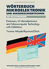 W?terbuch Der Mikroelektronik Und Mikrorechnertechnik Mit Erl?terungen / Dictionary of Microelectronics and Microcomputer Technology with Definition (Paperback, 2, 2. Aufl. 1992.)