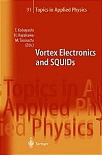 Vortex Electronics and Squids (Paperback, Softcover Repri)