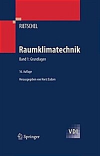 Raumklimatechnik: Grundlagen (Paperback, 16, 16. Aufl. 1994.)