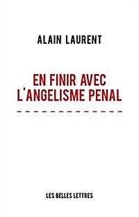 En Finir Avec Langelisme Penal (Paperback)