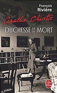 Agatha Christie, Duchesse de la Mort (Hardcover)