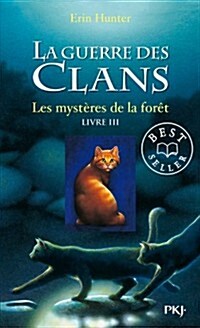 Guerre Clans T3 Mysteres Foret (Paperback)