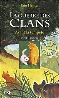 Guerre Clans T4 Avant Tempete (Paperback)