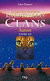 Guerre Clans Derniere Prophe 3 (Paperback)