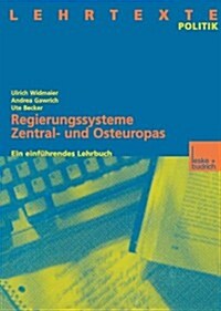 Regierungssysteme Zentral- Und Osteuropas : Ein Einfuhrendes Lehrbuch (Paperback, 1999 ed.)