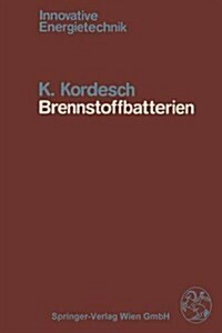 Brennstoffbatterien (Paperback, Softcover Repri)