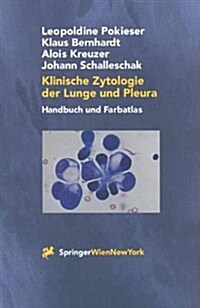 Klinische Zytologie Der Lunge Und Pleura: Handbuch Und Farbatlas (Paperback, Softcover Repri)