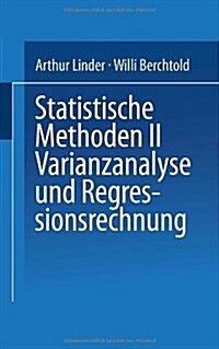 Statistische Methoden II Varianzanalyse und Regressionsrechnung (Paperback)