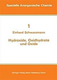 Hydroxide, Oxidhydrate Und Oxide: Neue Entwicklungen (Paperback, 1976)