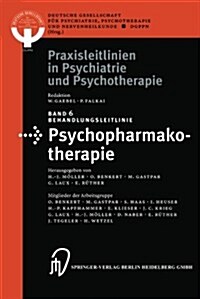 Behandlungsleitlinie Psychopharmakotherapie (Paperback)