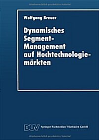 Dynamisches Segment-Management Auf Hochtechnologiem?kten (Paperback, 1993)