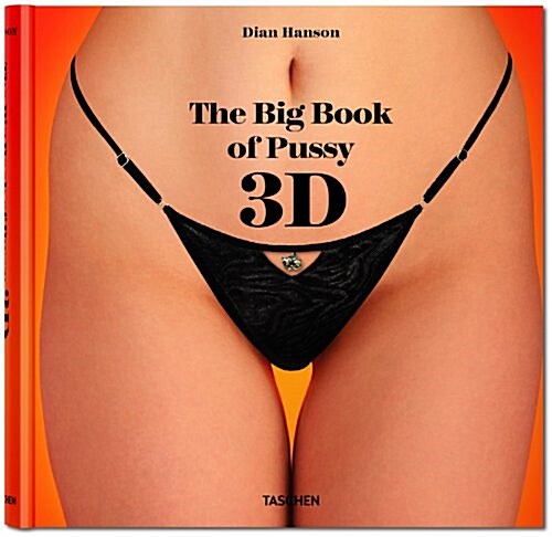 The Big Book of Pussy 3D [With 3-D Glasses] (Hardcover)