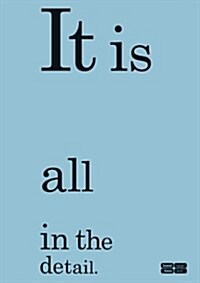 It Is All in the Detail: A Publication with Students and Alumni of the Master Fine Arts at Zurich University of the Arts (Paperback)