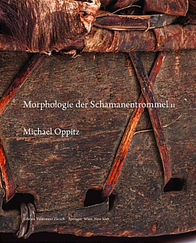 Morphologie Der Schamanentrommel (Hardcover)