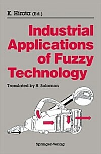 Industrial Applications of Fuzzy Technology (Paperback, Softcover Repri)