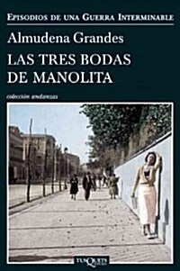 Las Tres Bodas de Manolita (Paperback)