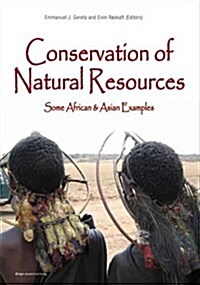 Conservation of Natural Resources: Some African & Asian Examples (Hardcover)