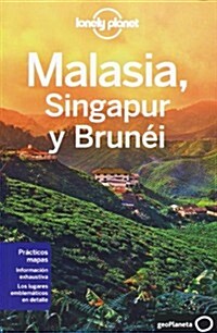 Lonely Planet Malasia, Singapur y Brunei (Paperback, 2nd)