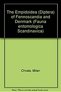 The Empididae (Diptera) of Fennoscandia and Denmark, Part II: General Part. the Families Hybotidae, Atelestidae and Microphoridae (Paperback)