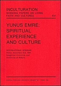 Yunus Emre: Spiritual Experience and Culture (Paperback)