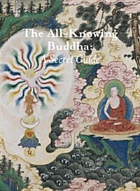 The All-Knowing Buddha: A Secret Guide (Hardcover)