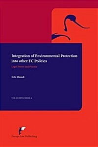 Integration of Environmental Protection into Other Ec Policies (Paperback)