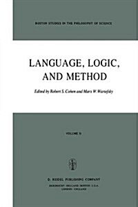 Language, Logic and Method (Paperback, 1983)