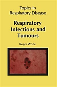 Respiratory Infections and Tumours (Paperback)