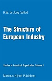 The Structure of European Industry (Paperback, Softcover Repri)