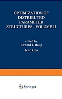 Optimization of Distributed Parameter Structures - Volume II (Paperback, Softcover Repri)