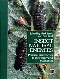 Insect Natural Enemies: Practical Approaches to Their Study and Evaluation (Paperback, 1996)