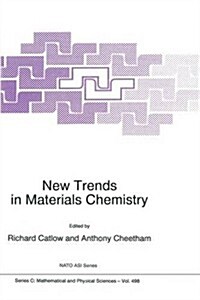 New Trends in Materials Chemistry (Paperback, 1997)