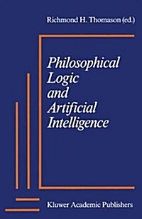 Philosophical Logic and Artificial Intelligence (Paperback, 1989)