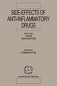 Side-Effects of Anti-Inflammatory Drugs: Part Two Studies in Major Organ Systems (Paperback, Softcover Repri)