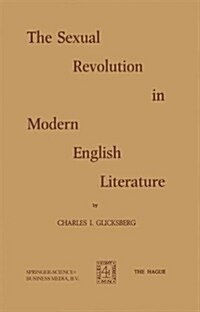 The Sexual Revolution in Modern English Literature (Paperback)