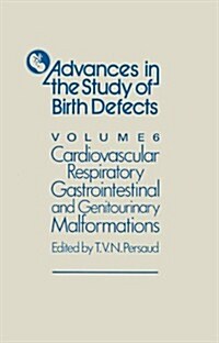 Cardiovascular, Respiratory, Gastrointestinal and Genitourinary Malformations (Paperback, 1982)