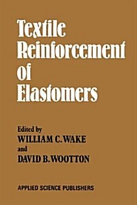 Textile Reinforcement of Elastomers (Paperback, Softcover Repri)